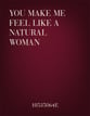 You Make Me Feel Like A Natural Woman SSAA choral sheet music cover